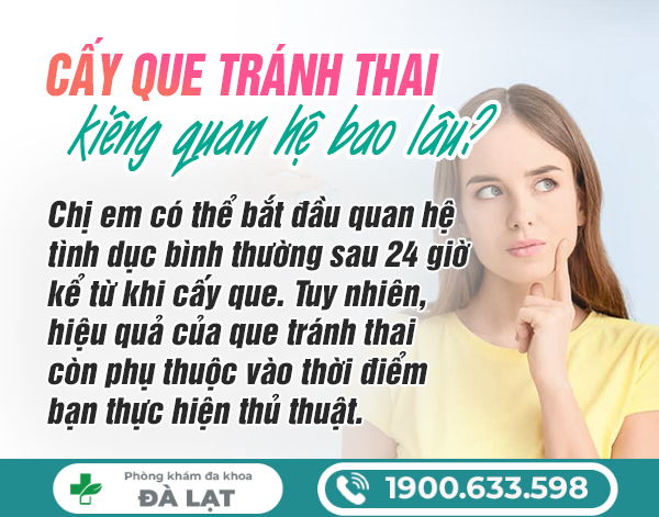 CẤY QUE TRÁNH THAI KIÊNG QUAN HỆ BAO LÂU?